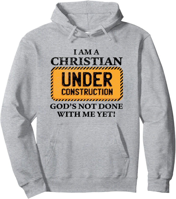Christ unter Konstruktion Christliches Pullover Hoodie