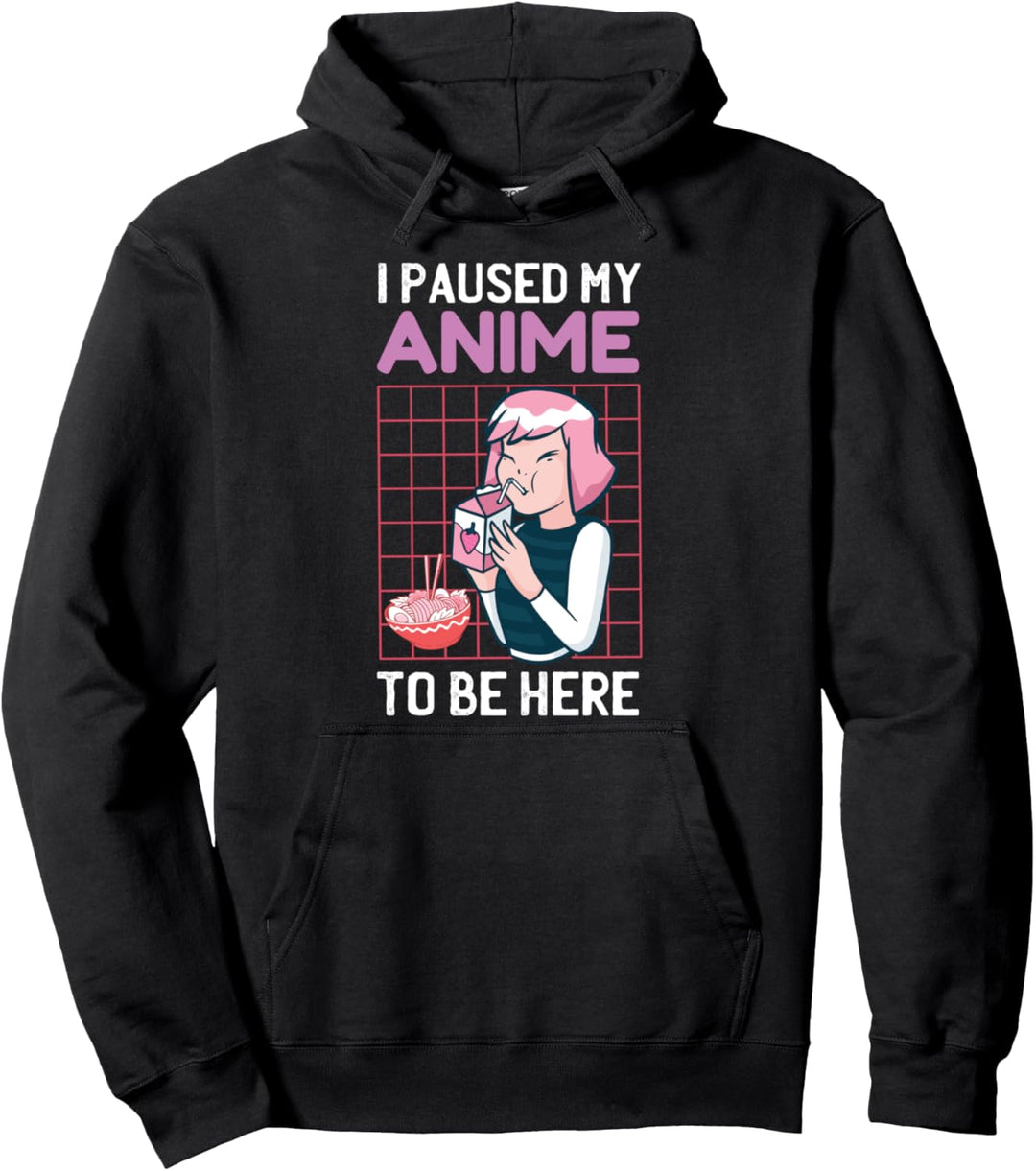 Ich habe meinen Anime unterbrochen, um hier zu sein Ramen Pullover Hoodie