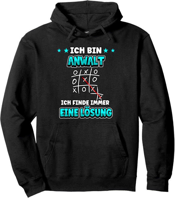 Ich bin Anwalt ich finde immer eine Lösung Beruf Arbeit Pullover Hoodie