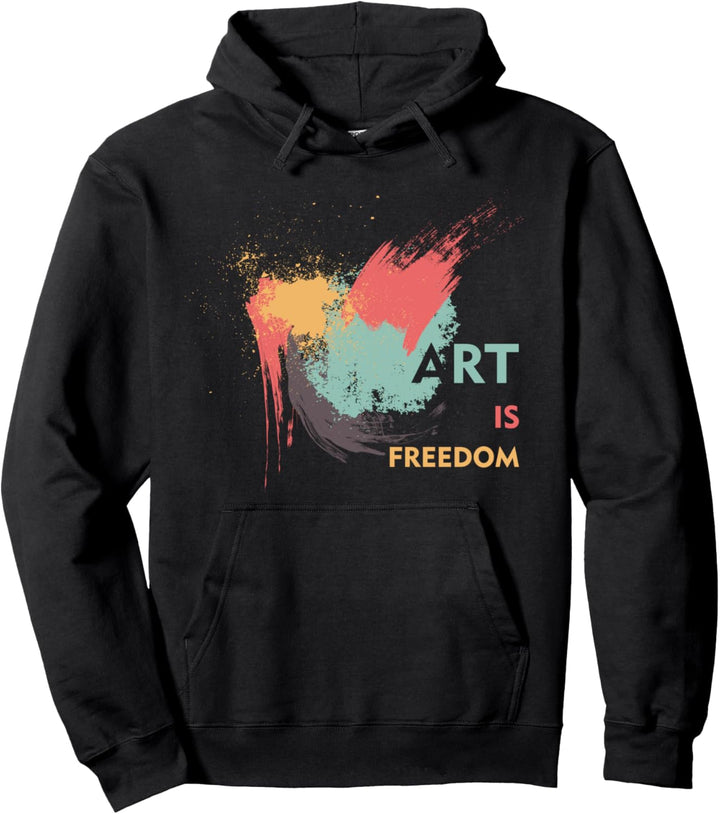 Art Is Freedom Lustiger Motivations-Künstler Pullover Hoodie