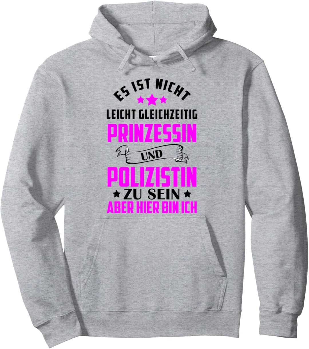 Lustiger Spruch Polizistin und Prinzessin Geburtstag Pullover Hoodie