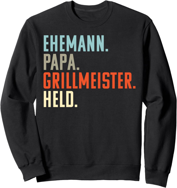 Ehemann Papa Grillmeister Held: Lustiges Geburtstag Geschenk Sweatshirt