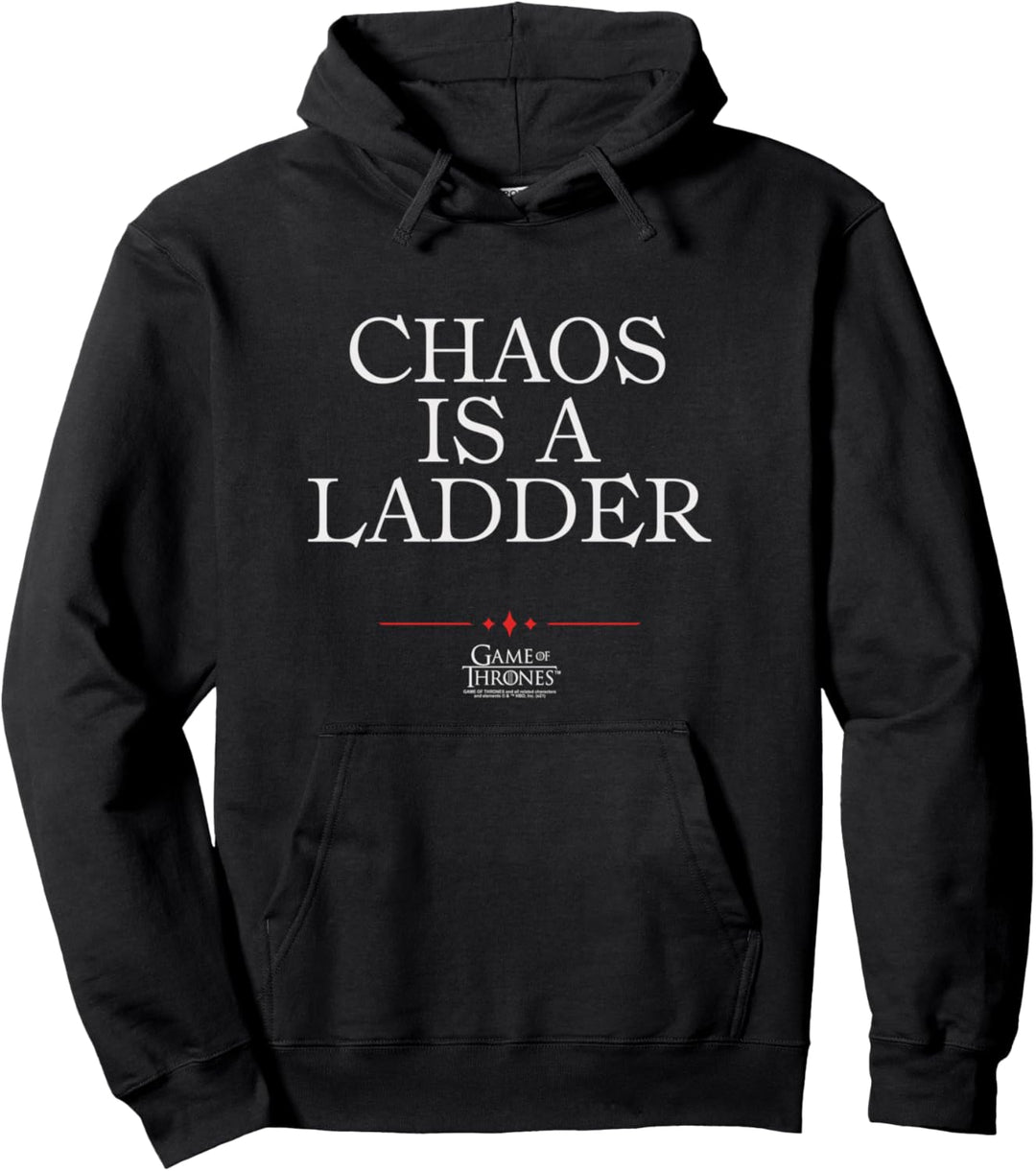 Game of Thrones Chaos is a Ladder Pullover Hoodie