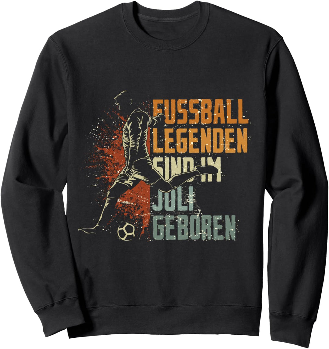 Fussball Spieler Legende Juli Geburtstagsshirt Junge Sweatshirt