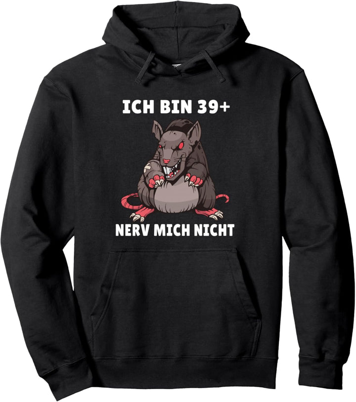 40. Geburtstag Spruch 40 Jahre Deko Ratte Pullover Hoodie