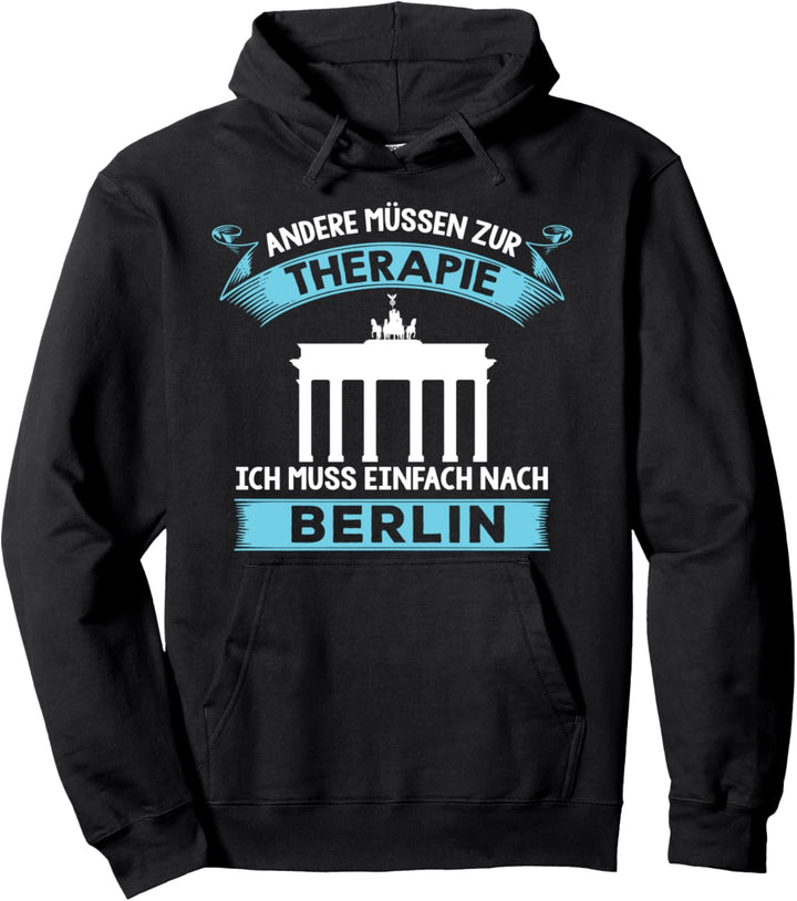 Ich brauche keine Therapie - Berlin Souvenir Fan Pullover Hoodie