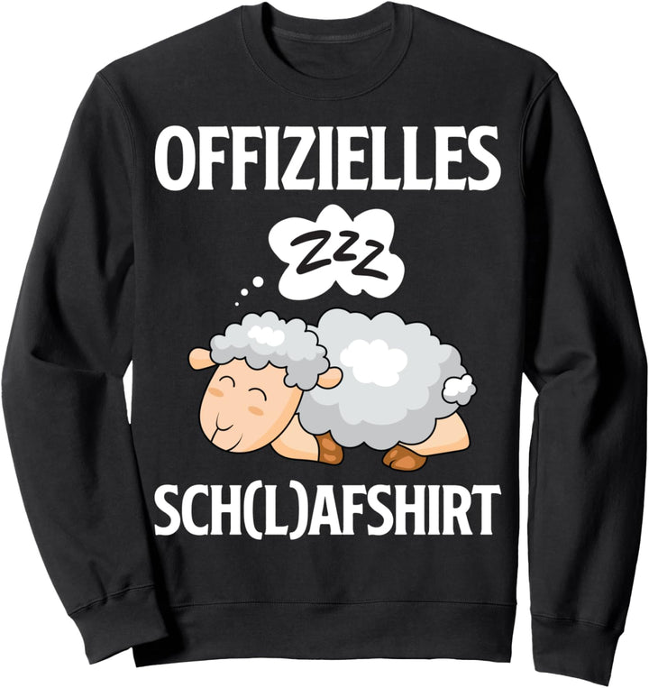 Schaf - Mein Offizielles Schlafshirt Schafshirt Sweatshirt