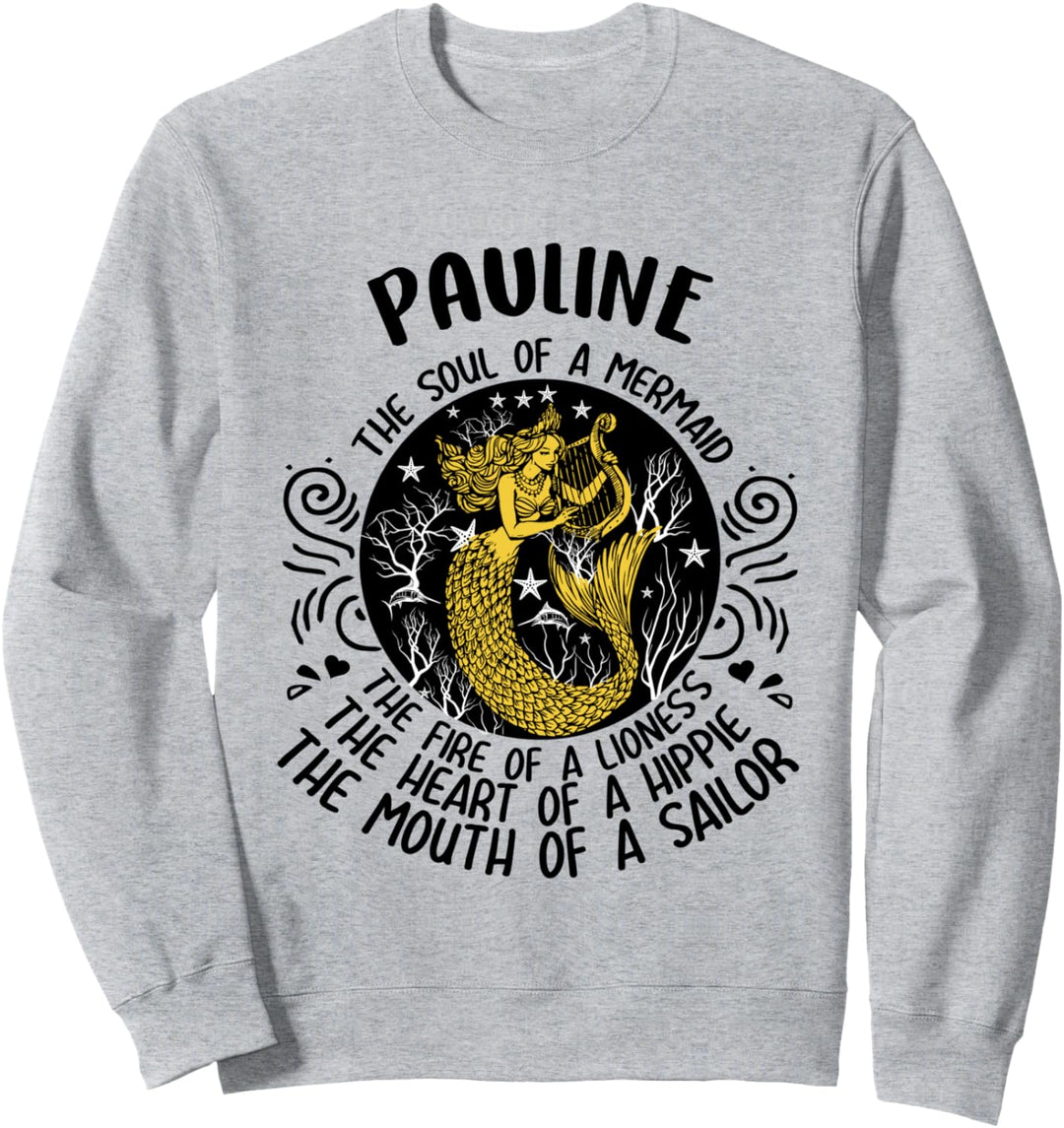 PAULINE The Soul Of A Mermaid Namensshirt Sweatshirt