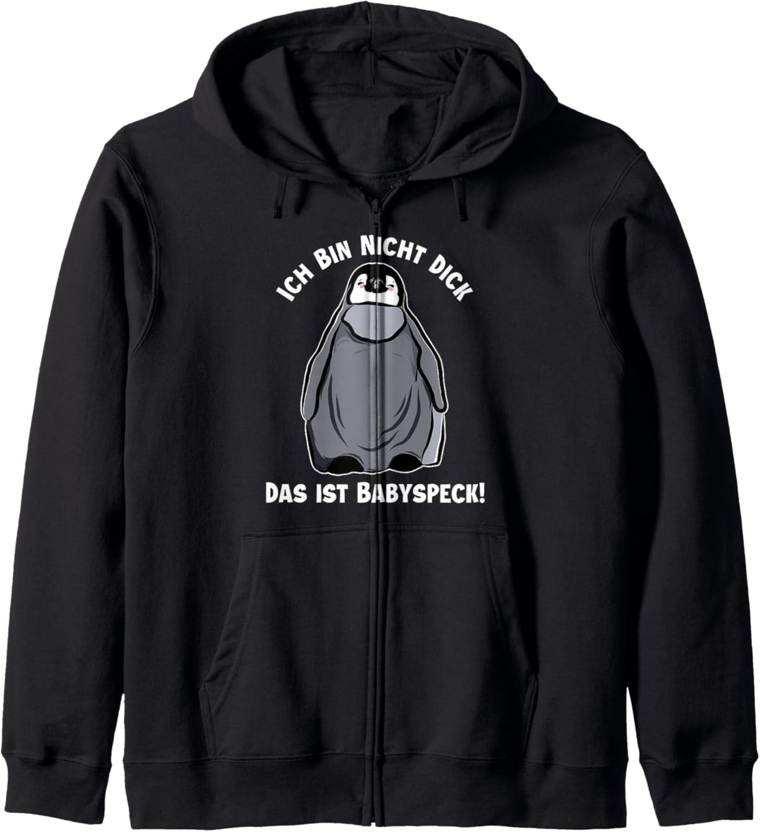 Ich bin nicht Dick Babyspeck Seevogel Königspinguin Pinguin Kapuzenjacke