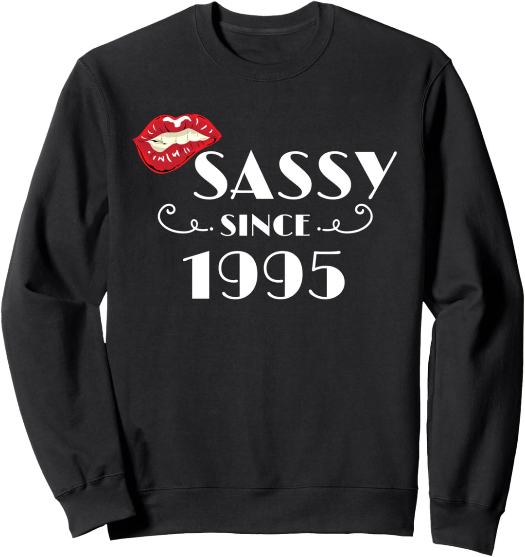 Sassy Since 1995 Fabulous Birthday Sweatshirt