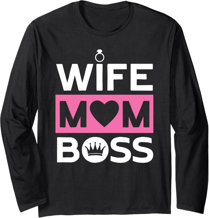 Wife Mom Boss | Happy Mother's Day Mutter Lustiges Muttertag Langarmshirt