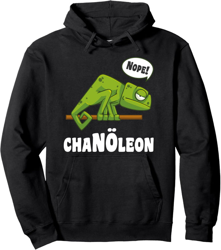 ChaNÖleon Lustiges Reptilien Chamäleon Nope! Chameleon Pullover Hoodie