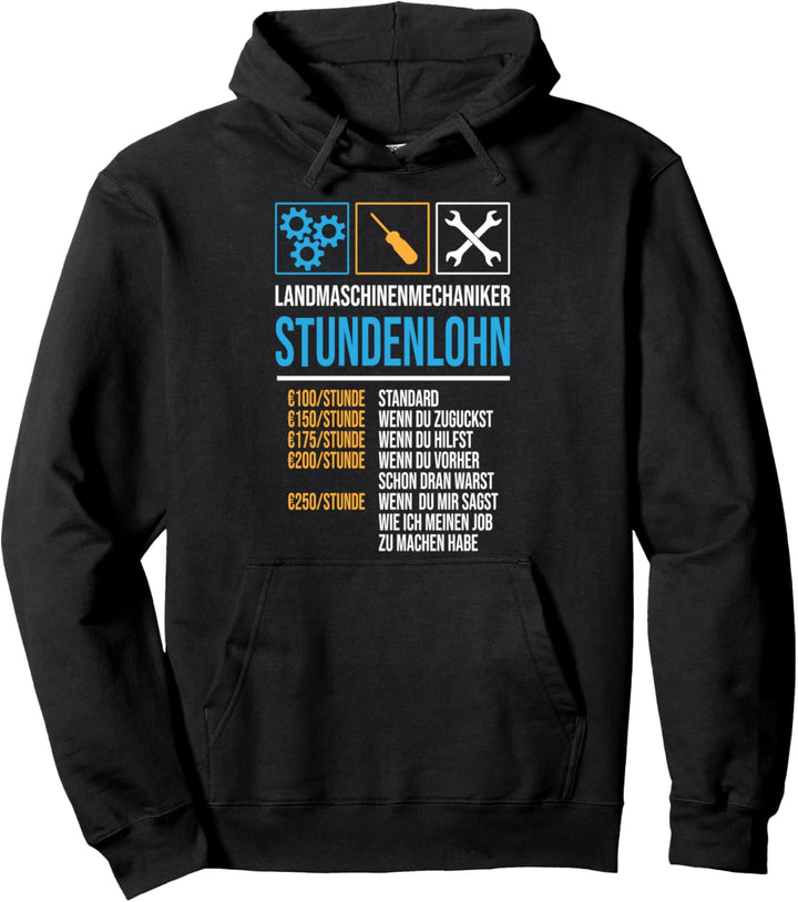 Traktor Mechaniker - Stundenlohn Landmaschinenmechaniker Pullover Hoodie
