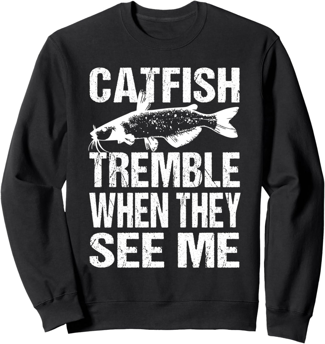 Catfish Tremble Funny Catfish Fishing Sweatshirt