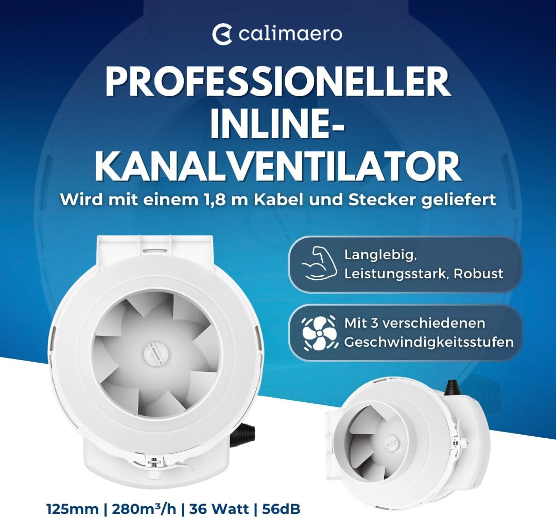 CALIFLOW Rohrventilator 125mm Leistungsstarker Inline Ventilator kombinierbar mit HEPA Filter Aktivk