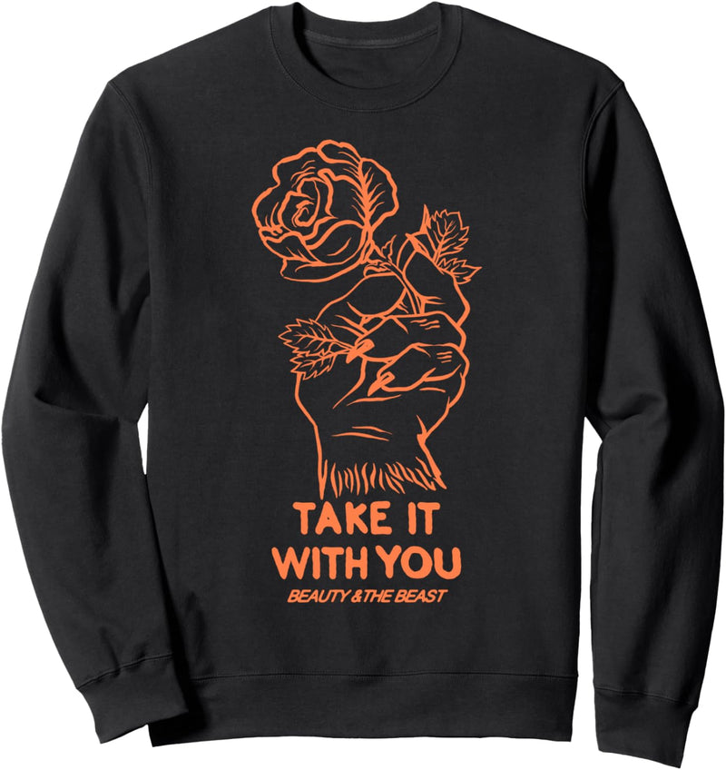 Disney Beauty And The Beast Rose Take It With You Text Sweatshirt