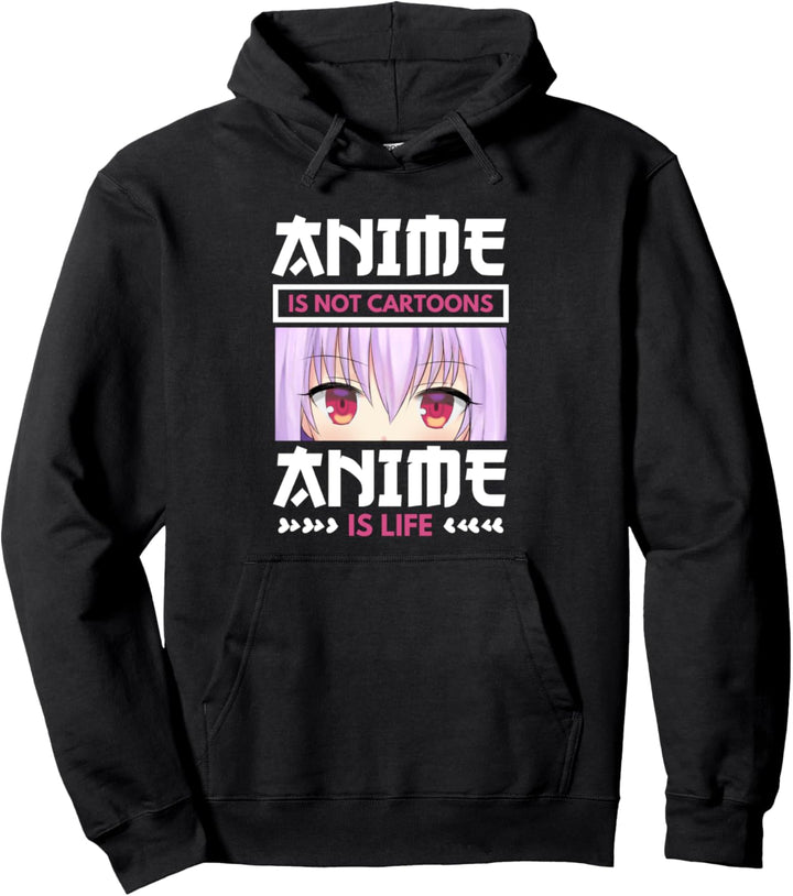 Japanische Anime Manga Anime is Not Cartoons Anime is Life Pullover Hoodie