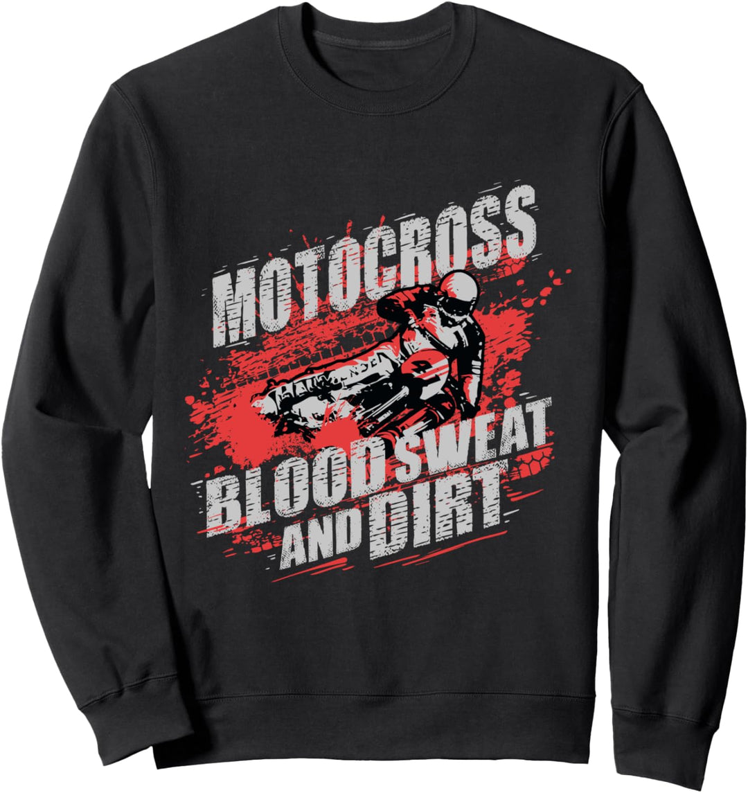 Motocross Blood Sweat And Dirt Geschenk Motorradfahrer Sweatshirt