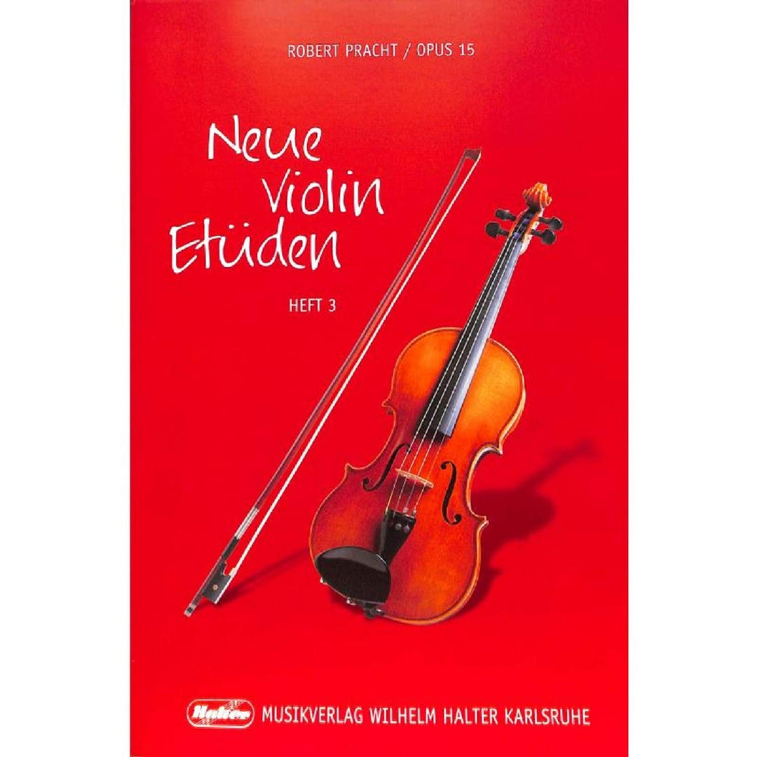 Robert Pracht: Neue Violin-Etüden op.15 Band 3 - 59 Etüden in fortschreitendem Schwierigkeitsgrad (N