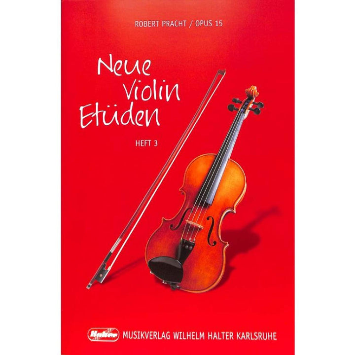 Robert Pracht: Neue Violin-Etüden op.15 Band 3 - 59 Etüden in fortschreitendem Schwierigkeitsgrad (N
