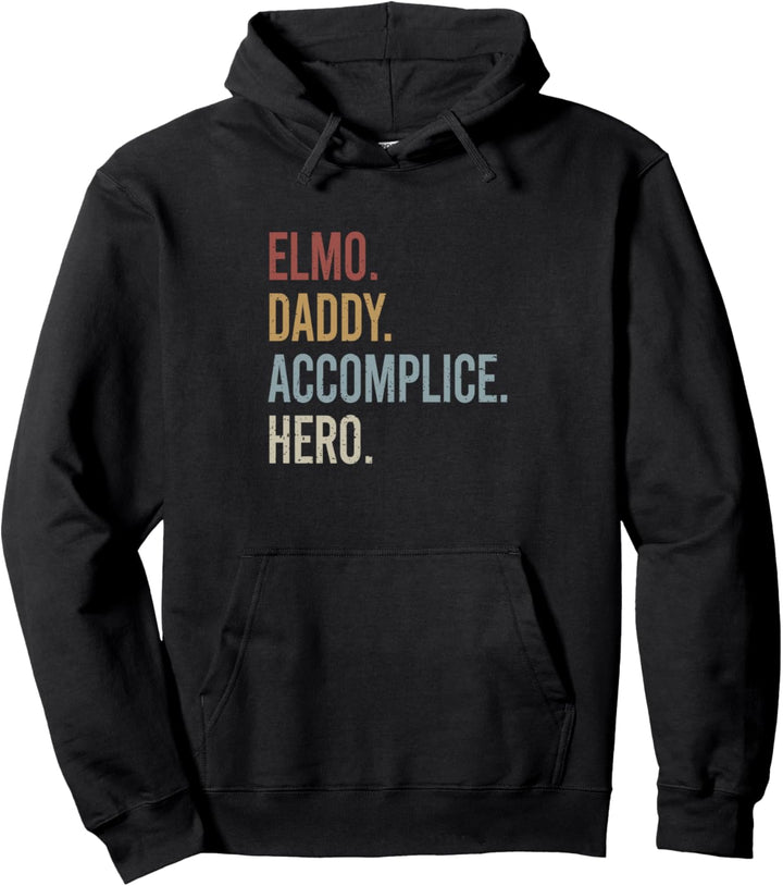 Elmo Daddy Accomplice Hero Retro Style Vintage Pullover Hoodie