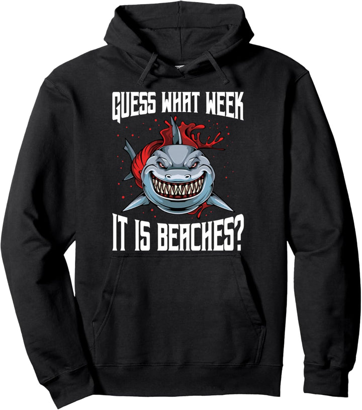 Lustiger Sarkastischer Hai Spruch Guess What Week It Is Pullover Hoodie