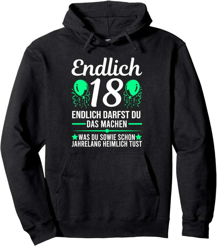 18. Geburtstag 18 Jahre Geburtstag Pullover Hoodie
