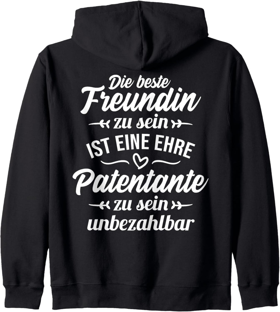 Beste Freundin und Patentante - Taufpatin Taufe Geschenk Kapuzenjacke