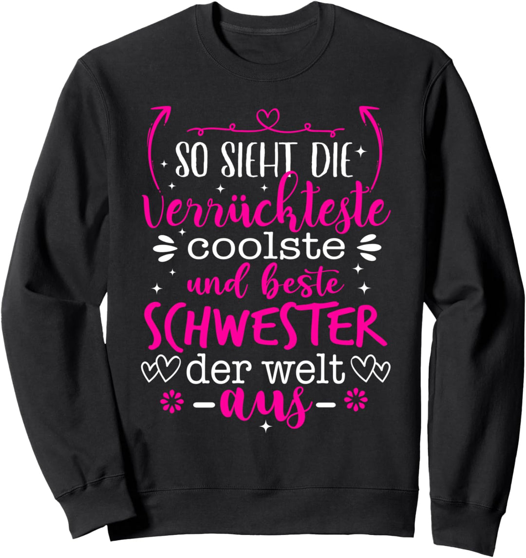 Beste Schwester Schwestern Sweatshirt