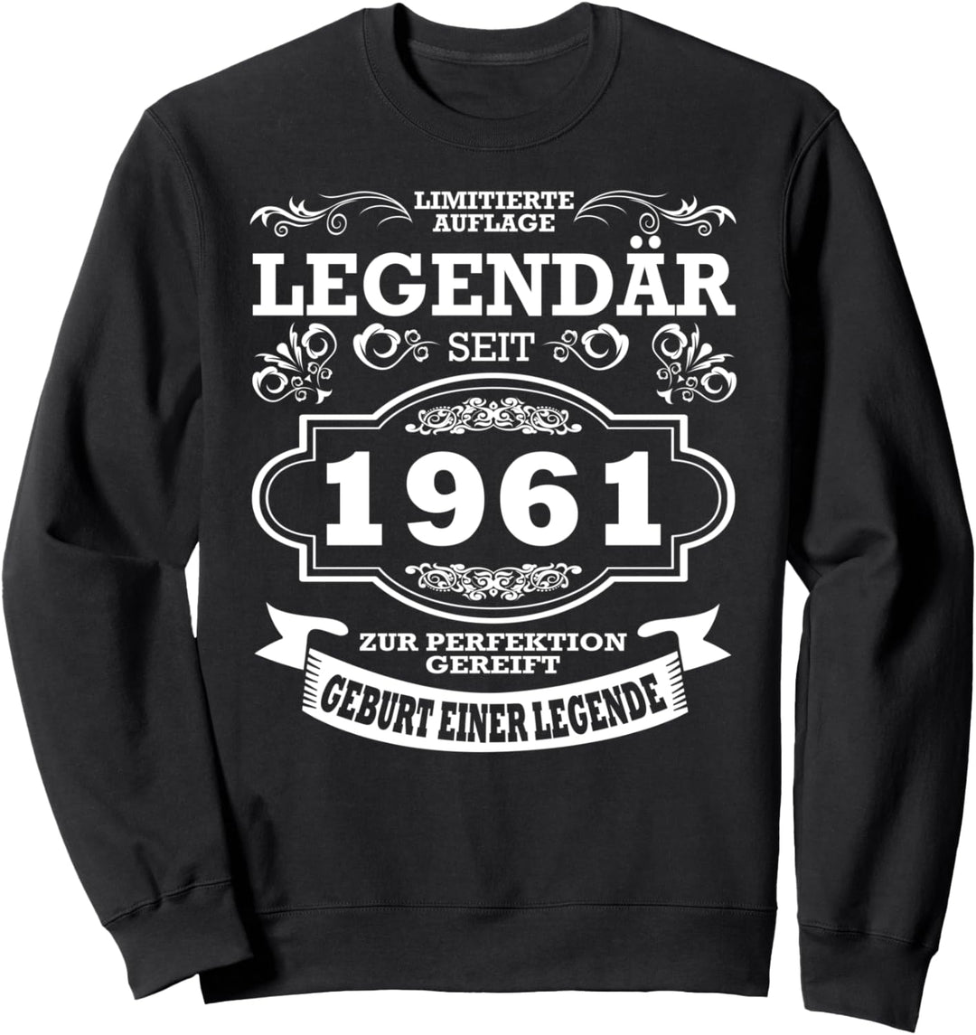 60. Geburtstag | Jahrgang 1961 | 60 Jahre Legende Sweatshirt