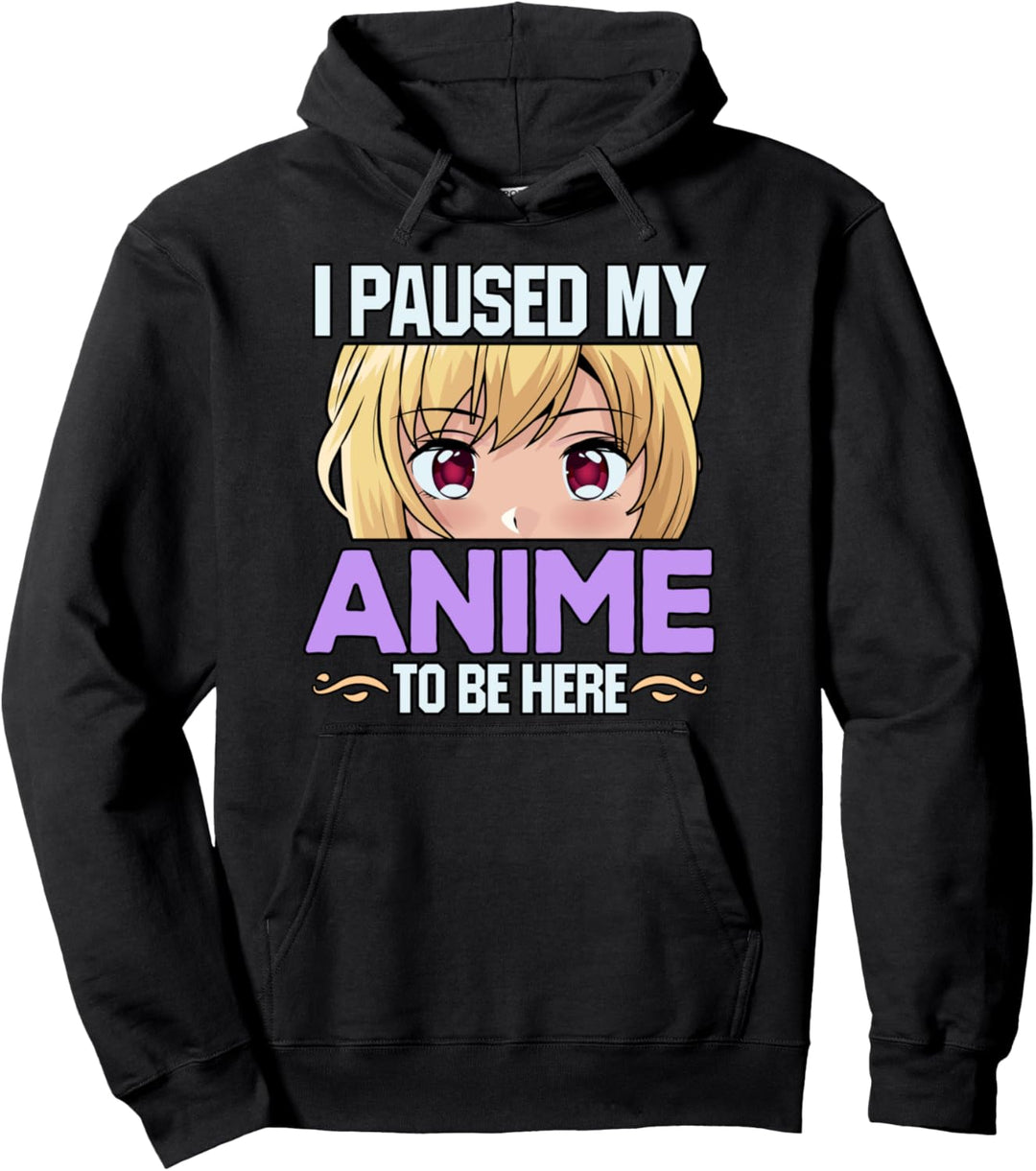 "I Paused My Anime to Be Here", lustiger Anime-süchtiger Spruch Pullover Hoodie