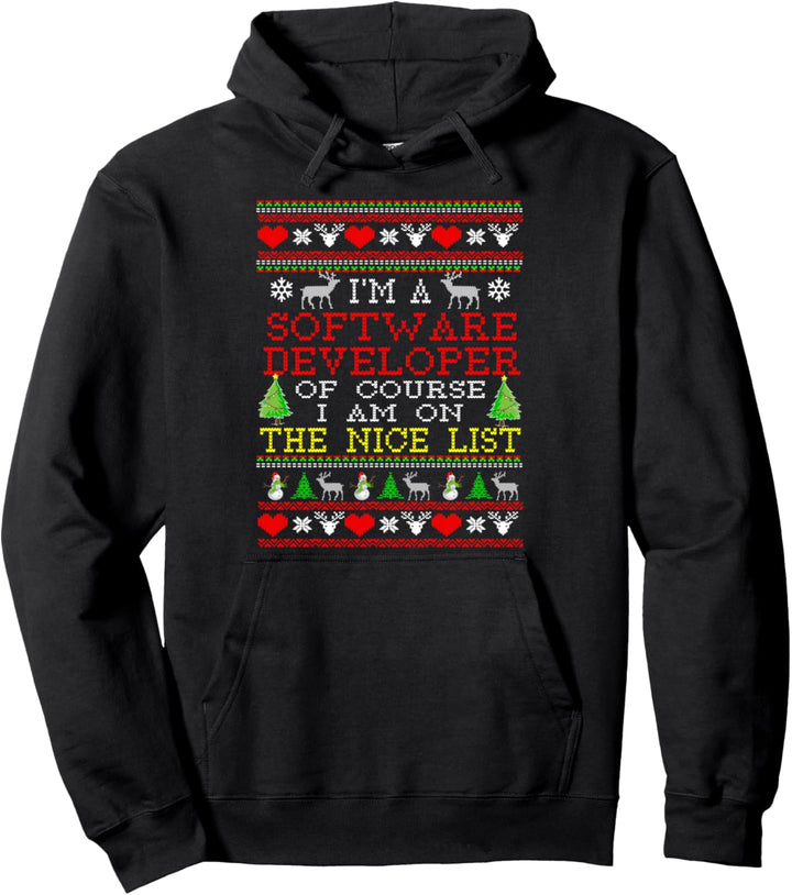 Software Developer Nice List Ugly Christmas Pullover Hoodie