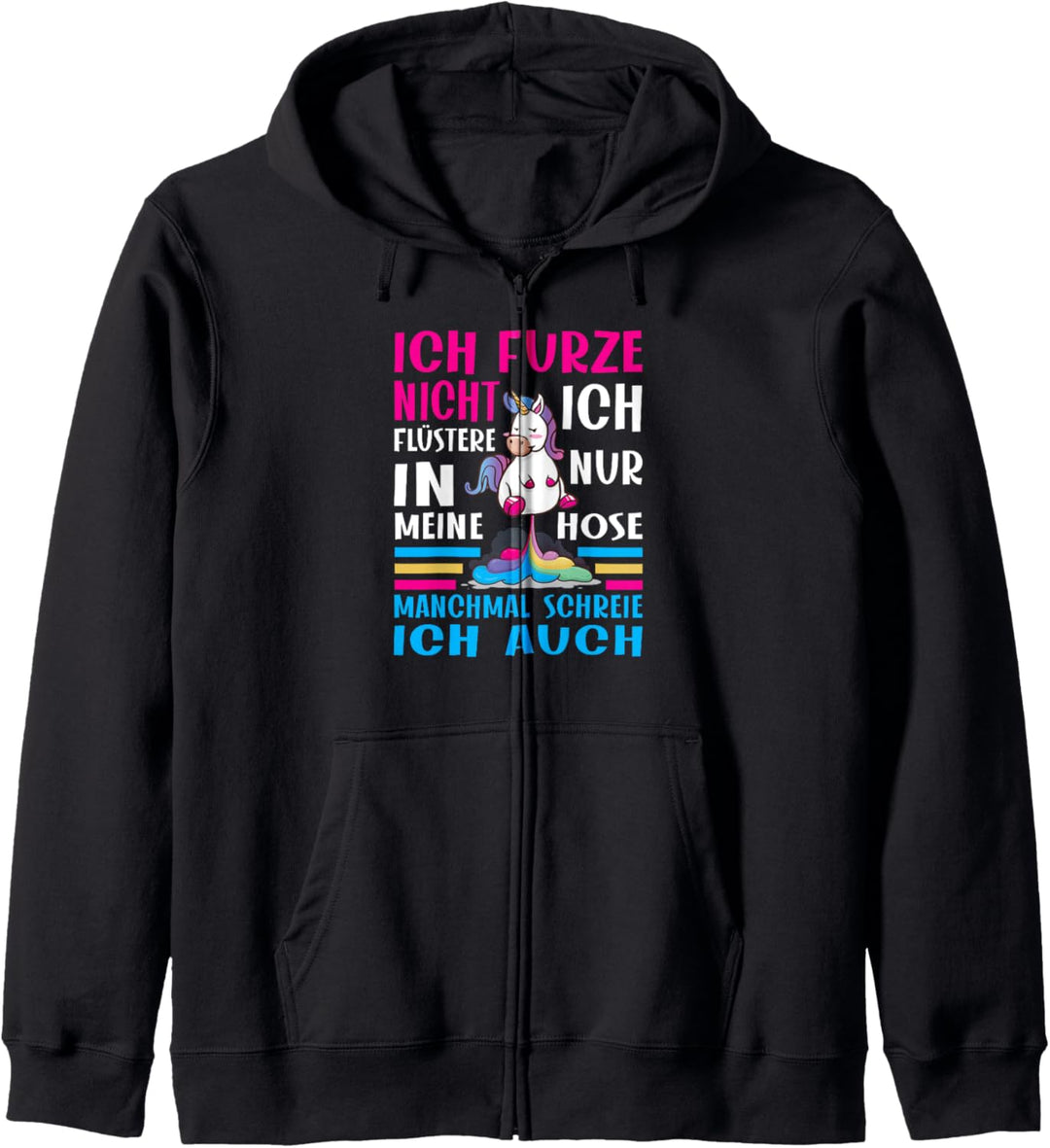 ICH FURZE NICHT ICH FLÜSTERE, Furzen, Einhorn Pupsen, Kapuzenjacke