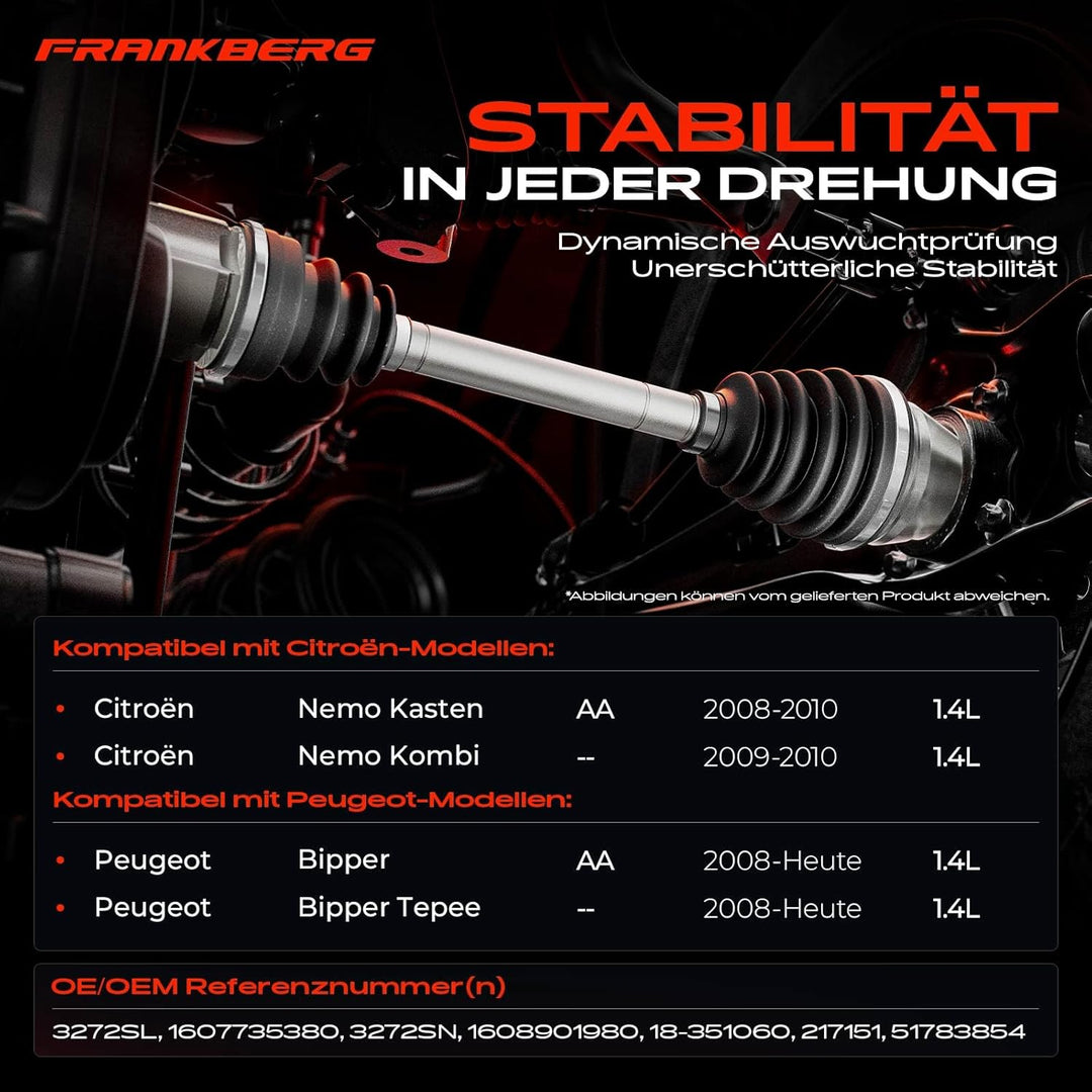 Frankberg Antriebswelle Vorne Links Kompatibel mit Nemo Kasten AA 1.4L 2008-2010 Nemo Kombi 1.4L 200