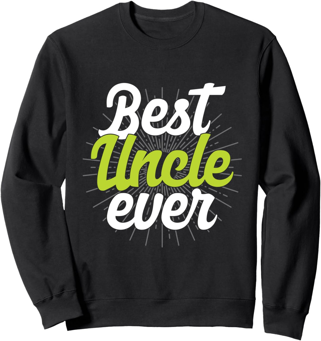 Bester Onkel Neffe Nichte Vater Bruder Verwandte Familie Sweatshirt