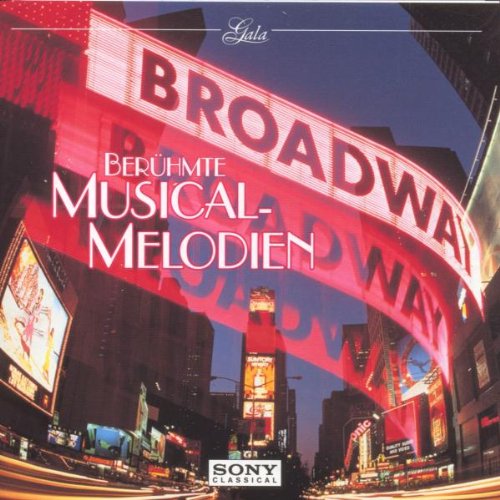 Gala - Broadway, Musical, Melodien, Audio-CD