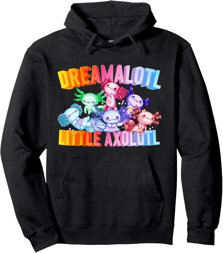 Dreamalotl Little Axolotl Bunte Axolotls Exotisches Haustier Pullover Hoodie