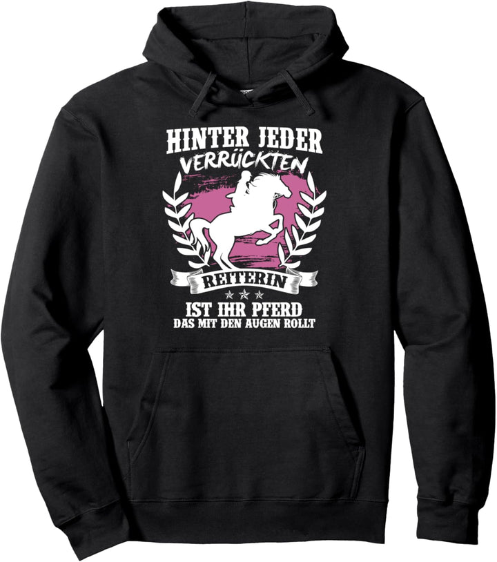 Pferd Reiterin Motiv mit Spruch für Reitsport Fans Pullover Hoodie