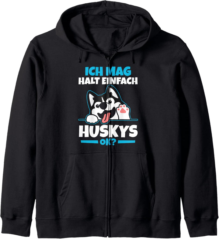 Ich mag halt einfach Husky ok? Kapuzenjacke