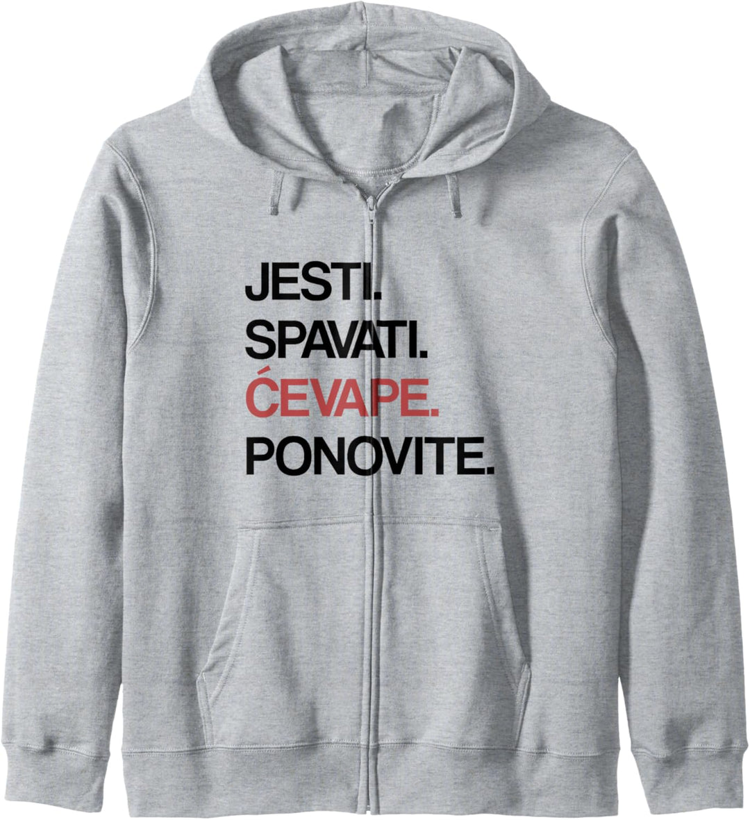 Eat Sleep Cevape Repeat auf Bosnisch Kapuzenjacke