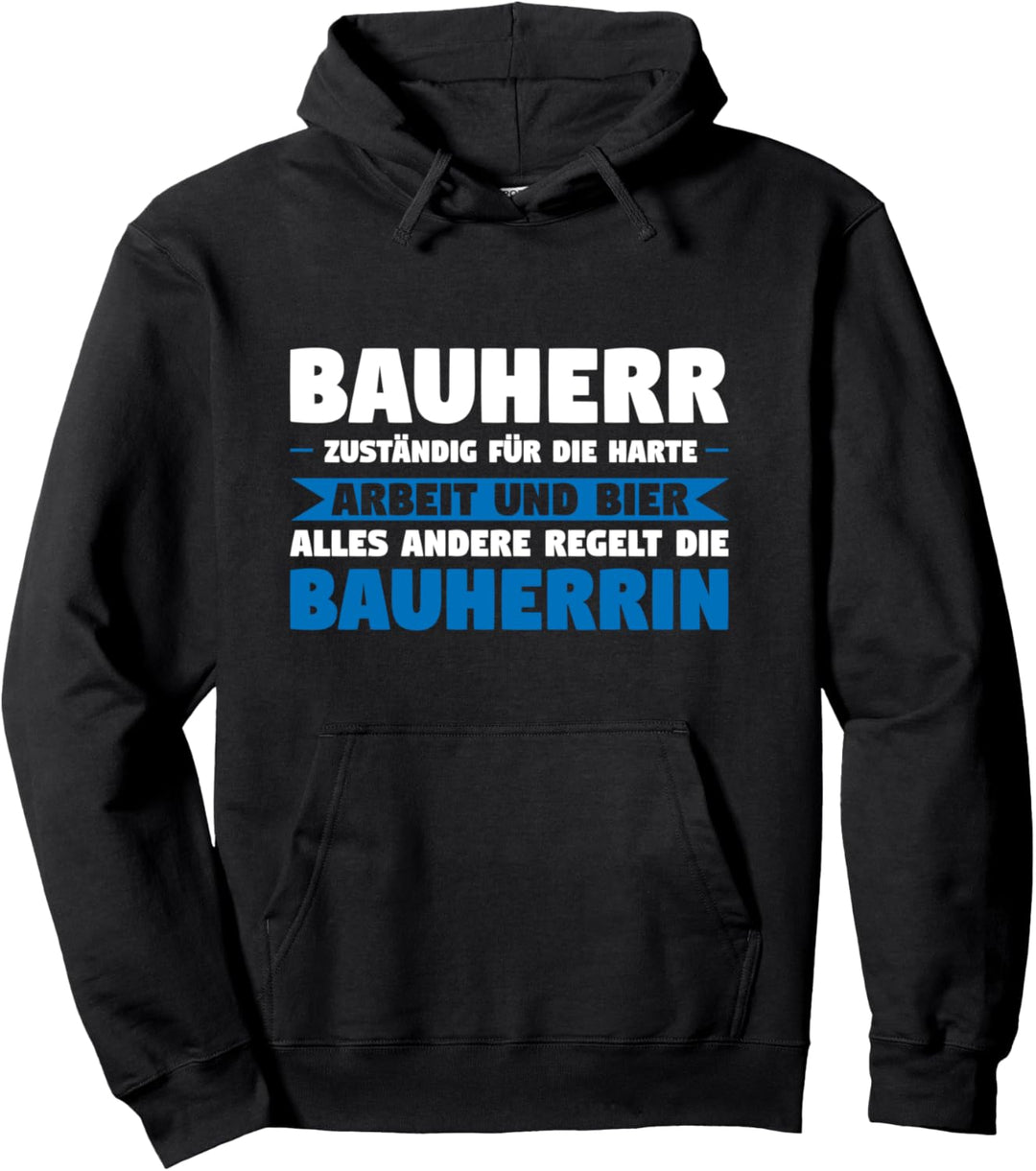 Bauherr Hausbau Richtfest Pullover Hoodie