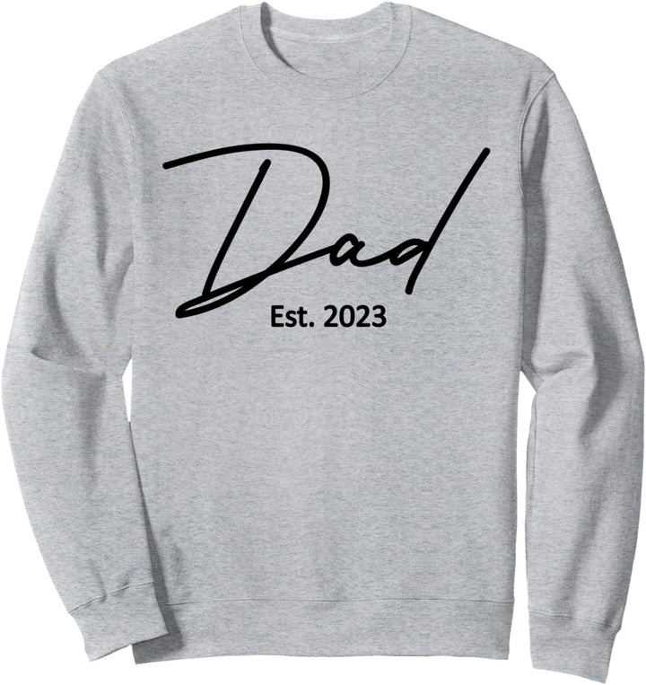 Dad Est. 2023, Vatertag, Mama Matching, Daddy New Dad Sweatshirt