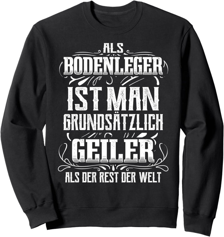Bodenleger Handwerker Lustiges Fliesenleger Sweatshirt
