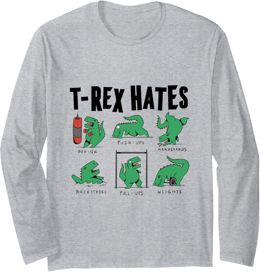 TRex Hates Boxing Push-Ups Handstands Backstroke Pull-Ups Langarmshirt