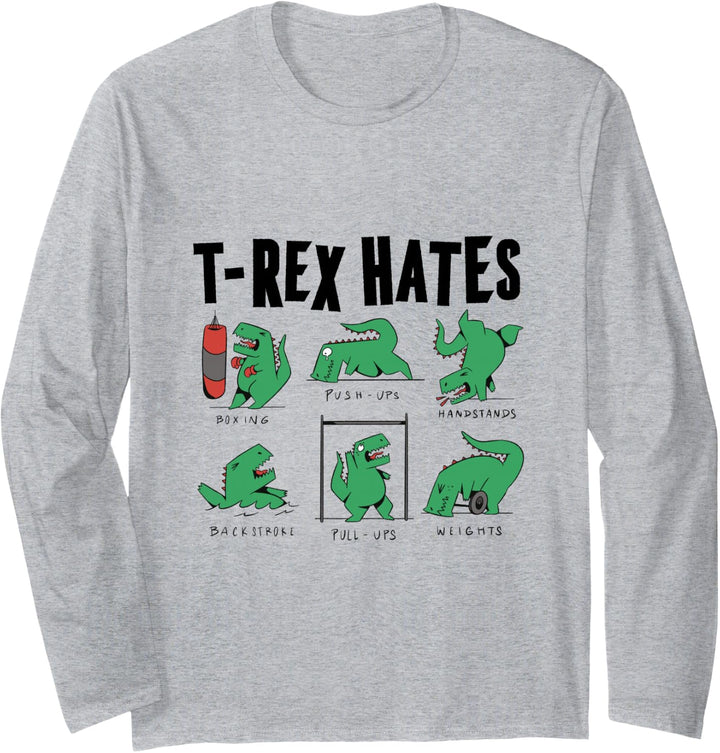 TRex Hates Boxing Push-Ups Handstands Backstroke Pull-Ups Langarmshirt