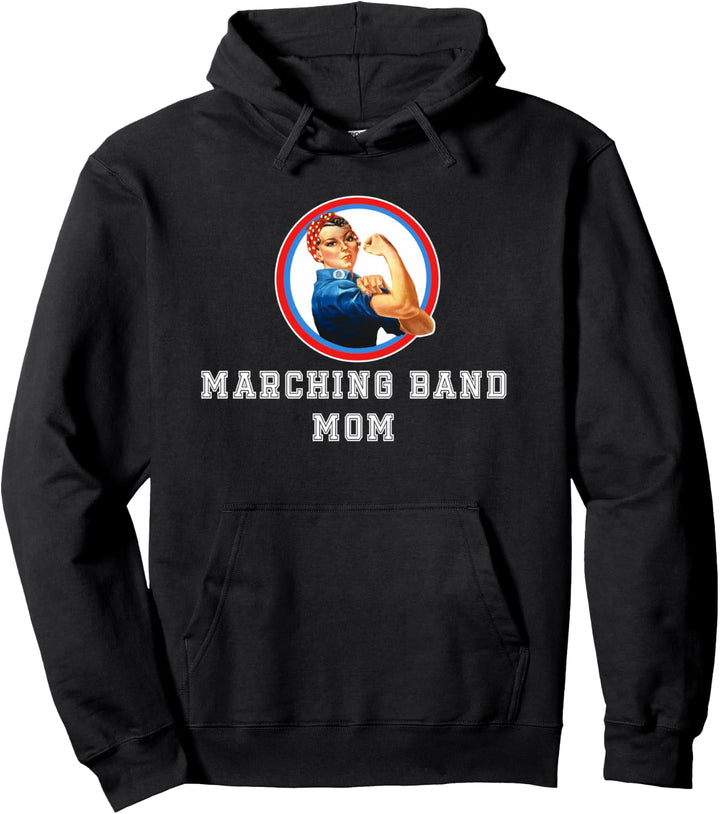 Marching Band Mom with Rosie for High School Band Parents Pullover Hoodie