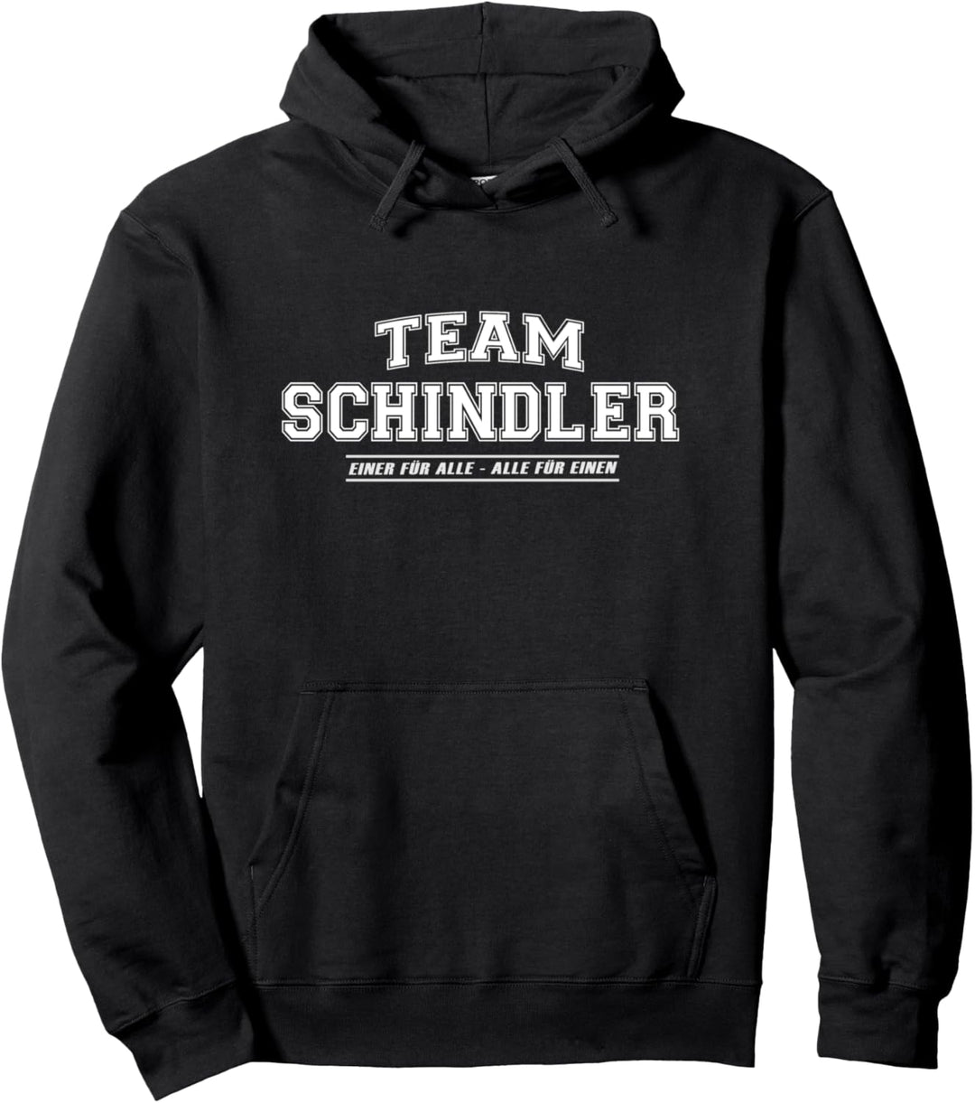 Team Schindler | stolze Familie - Nachname Pullover Hoodie