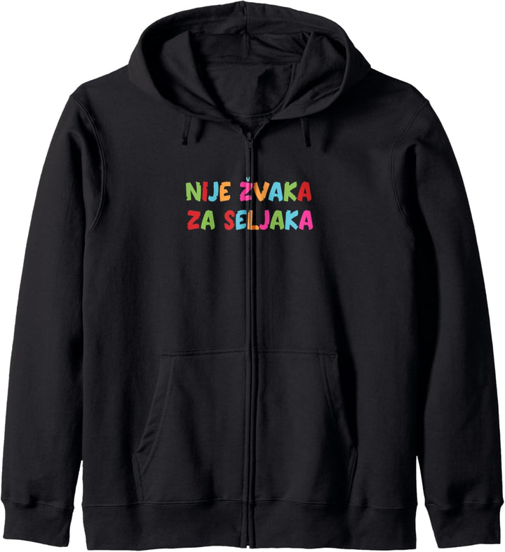 Nije zvaka za seljaka - Bosna Hrvatska Srbija Balkan Kapuzenjacke