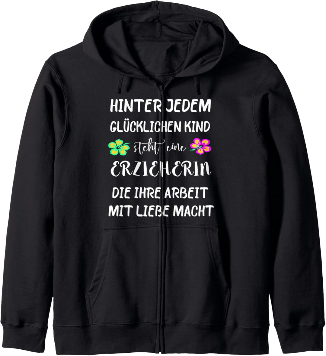 Erzieherin Kita Kindergarten Kinder Erzieher Beruf Spruch Kapuzenjacke