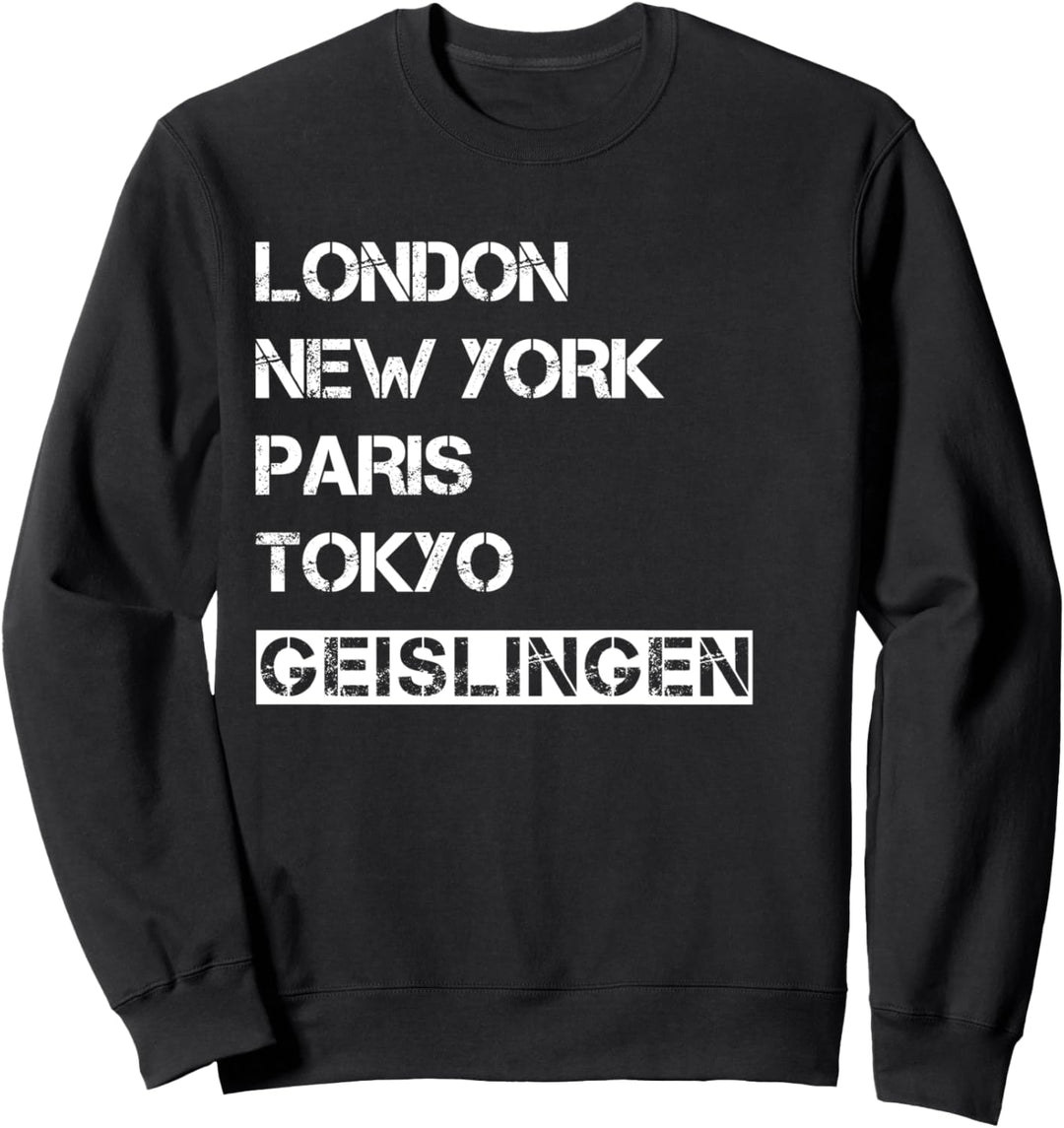 Meine Stadt! Geburtsort & Heimatliebe Geislingen Sweatshirt